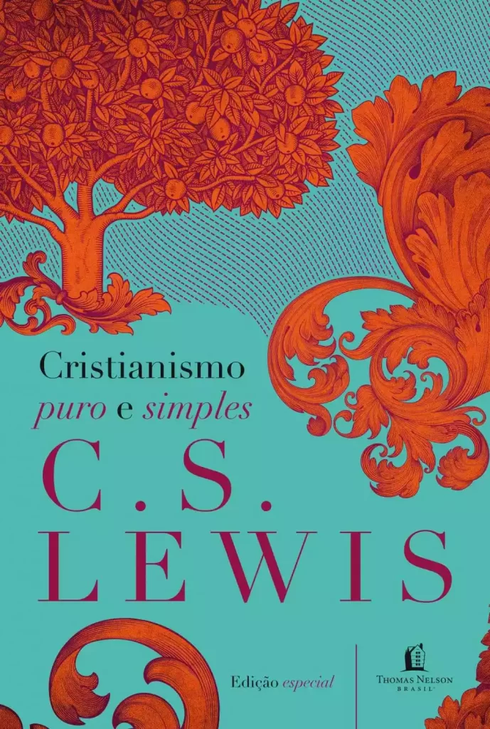 Cristianismo Puro e Simples de C. S. Lewis