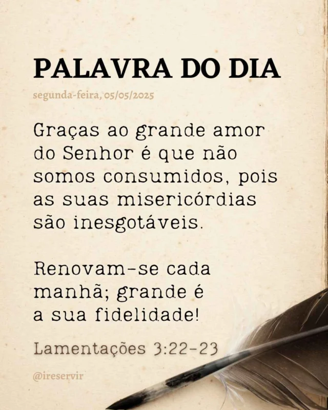 Senhor, confesso que muitas vezes me apego ao passado e esqueço das novas misericórdias que Tu concedes a cada manhã.

Perdoa minha ingratidão e ajuda-me a viver com um coração renovado e cheio de esperança.

Que eu aprenda a reconhecer cada nova bênção como um presente Teu.

Em nome de Jesus, amém.

❤️ Deus lhe trouxe aqui por um propósito.

📖 Com Ele, tudo é possível! (Marcos 10:27).

💎 Siga para mais palavras de encorajamento.

#palavradodia #ireservir #bibliaonline #dios #igrejacatolica #oracao #bibliadiaria #versiculododia #palavradedeus #faith #jesuscristoteama #reinodedeus #esperança #jesuschrist #jesusteama #fe #deus #iglesia #deusdoimpossivel #defesadoevangelho #oracao #leiaabiblia #catolicos #cristianos #bibliaejiujitsu