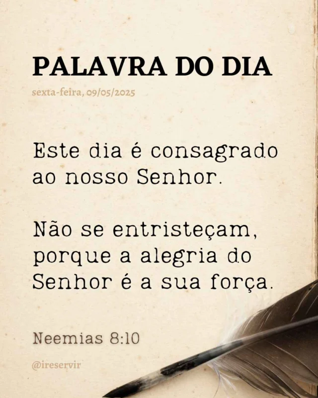 Senhor, muitas vezes tenho permitido que a tristeza e as preocupações roubem minha alegria.

Perdoa-me por olhar mais para os problemas do que para Ti.

Hoje Te peço: enche-me com a Tua alegria, aquela que traz força para a minha alma.

Ajuda-me a lembrar que em Ti encontro motivos para celebrar mesmo nas lutas.

Comprometo-me a buscar minha força na Tua alegria diariamente, confiando que Tu me sustentas.

Em nome de Jesus, amém.

❤️ Deus lhe trouxe aqui por um propósito.

📖 Com Ele, tudo é possível! (Marcos 10:27).

💎 Siga para mais palavras de encorajamento.

#palavradodia #ireservir #versiculododia #palavradedeus #esperança #jesusteama #bibliaonline #dios #bibliaejiujitsu #reinodedeus #jesuscristoteama #deus #faith #catolicos #fe #oracao #bibliadiaria #deusdoimpossivel #jesuscChristoteama #iglejacatolica #oracion #positividade #iglesia #cristianos #jesuschrist