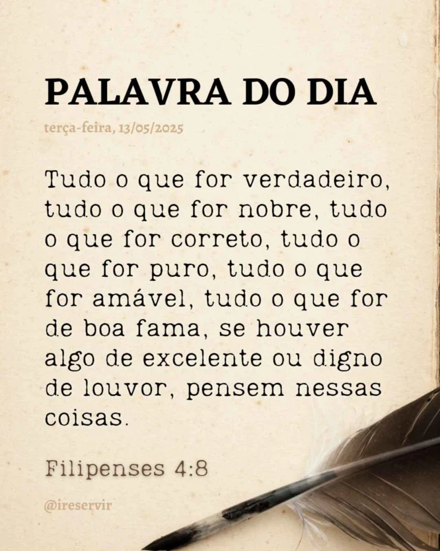 Deus, confesso que às vezes meus pensamentos se desviam para o que não Te honra.

Perdoa minha falta de foco e ajuda-me a meditar no que é verdadeiro, nobre e puro.

Que cada pensamento meu seja alinhado com a Tua vontade, trazendo paz e inspiração para a minha vida.

Comprometo-me a cultivar uma mente voltada exclusivamente para as coisas que Te louvam.

Em nome de Jesus, amém.

❤️ Deus lhe trouxe aqui por um propósito.

📖 Com Ele, tudo é possível! (Marcos 10:27).

💎 Siga para mais palavras de encorajamento.

#palavradodia #ireservir #jesuscTeama #oracao #bibliaonline #defesadoevangelho #iglejacatolica #catolicos #fe #reinodedeus #paz #deus #versiculododia #jesusteama #dios #oracion #leiaabiblia #bibliadiaria #jesuschrist #cristianos #jesucristo #iglesia #palavradedeus #deusdoimpossivel #faith