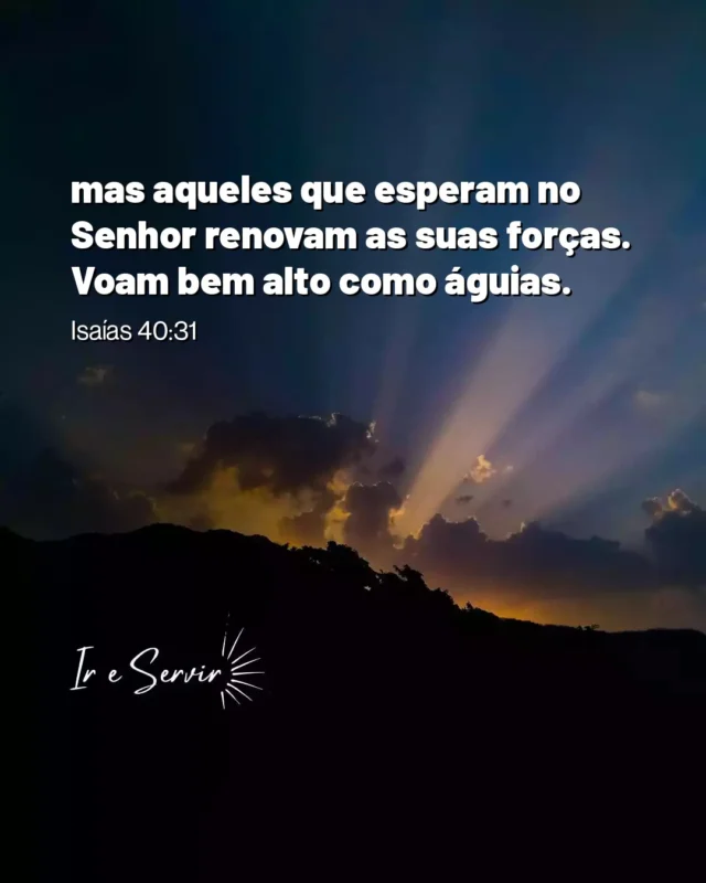 O versículo de Isaías 40:31 nos lembra que a espera no Senhor não é passiva, mas uma oportunidade de renovação.

 Assim como a águia que se eleva, somos convidados a buscar forças em Deus, especialmente em tempos de tribulação.

 A vida cristã, conforme os ensinamentos de Jesus, nos ensina a confiar e a perseverar.

 Em Mateus 11:28, Jesus convida os cansados a se achegarem a Ele para encontrar descanso.

 Ao praticar a oração e a meditação na Palavra, permitimos que Deus renove nosso ânimo e nos prepare para os desafios.

 Portanto, ao enfrentar dificuldades, busquemos em Cristo a força necessária para voar alto, confiando plenamente em Seu poder e amor.

❤️ Deus lhe trouxe aqui por um propósito

📖 Com Ele, tudo é possível! (Marcos 10:27)

💎 Siga para mais palavras de encorajamento

#ireservir #leiaabiblia #salva #jesucristo #jesussaves #jesuscristoestavoltando #palavradedeus #bibliadamulher #igreja #bíbliaonline #frasescristianas #deusmaravilhoso #motiva #amorproprio #bibliadiaria #deusdoimpossivel #deusemaravilhoso #deuspoderoso #deuscuidademim #bibliapersonalizada #louvor #biblia #bibliainfantil #bibliadeestudio #santidade #mensagemdodia #lerabíblia #amor