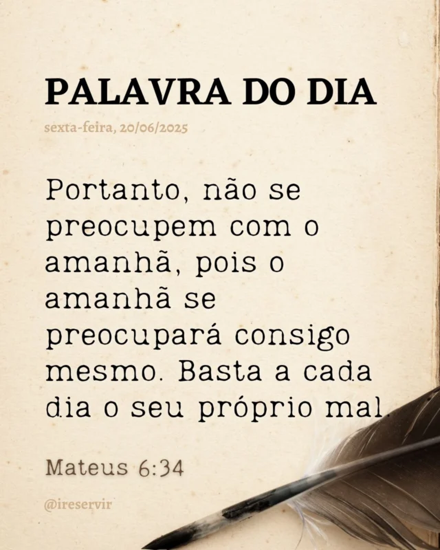 Pai, admitimos que muitas vezes nosso coração se enche de preocupações com o amanhã.

Perdoa-nos por não confiar plenamente no teu cuidado.

Tu sabes do que precisamos antes de pedirmos.

Entregamos a Ti nosso futuro e nossas ansiedades.

Ajuda-nos a viver o dia de hoje com fé e serenidade, sabendo que o amanhã está em tuas mãos.

Comprometemo-nos a confiar na tua provisão diária e a buscar primeiro o teu Reino.

Em nome de Jesus, amém.

❤️ Deus lhe trouxe aqui por um propósito.

📖 Com Ele, tudo é possível! (Marcos 10:27).

💎 Siga para mais palavras de encorajamento.

#palavradodia #ireservir #EsperançaEmCristo #Devocional #FamíliaCristã #CulturaDoReino #JesusCristo #SeguidorDeCristo #LouvorAoSenhor #VivendoParaCristo #VidaCristã #Worship #DiosEsBueno #PalavraDeDeus #JesusVive #AmorDeDeus #DeusÉBom #Gratidão #ReinoDeDeus #EstudoBíblico