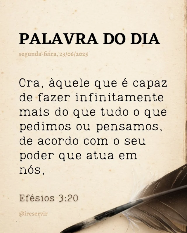 Deus Todo-Poderoso, confessamos que muitas vezes limitamos nossos pedidos e duvidamos do teu poder.

Perdoa nossa fé pequena.

Sabemos que Tu podes fazer muito além do que pedimos ou pensamos.

Enche-nos de fé e ousadia para orar por grandes coisas conforme a tua vontade.

Opera em nós com teu poder e realiza teus propósitos extraordinários através de nossas vidas.

Comprometemo-nos a confiar na tua grandeza e a esperar o impossível de Tuas mãos.

Em nome de Jesus, amém.

❤️ Deus lhe trouxe aqui por um propósito.

📖 Com Ele, tudo é possível! (Marcos 10:27).

💎 Siga para mais palavras de encorajamento.

#palavradodia #ireservir #VidaCristã #EspiritoSanto #LouvorAoSenhor #JesusCristo #Devocional #FamíliaCristã #EsperançaEmCristo #SeguidorDeCristo #JesusSalva #Bênção #Adoração #PalavraDeDeus #Graça #Missionário #VersículoDaBíblia #VivendoParaCristo #FéSobreMedo #DeusÉBom #DiosTeAma #Evangelismo #EstudoBíblico #JovensPorCristo