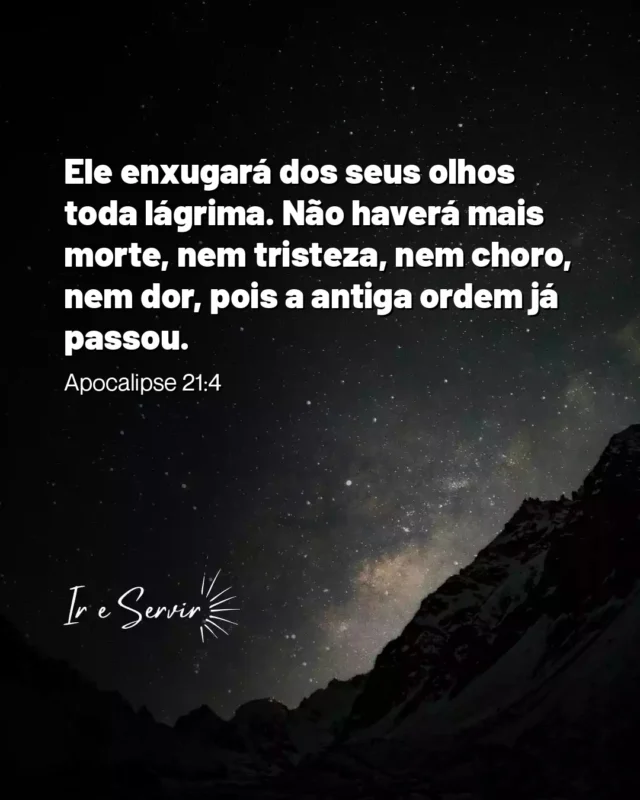 O versículo de Apocalipse 21:4 nos oferece uma visão de esperança e renovação, prometendo um futuro onde a dor e a tristeza não existirão mais.

 Essa promessa nos convida a refletir sobre a importância de vivermos com fé e amor, mesmo em meio às dificuldades da vida.

 Jesus nos ensinou a amar ao próximo e a buscar a paz, ressaltando que é no amor que encontramos o verdadeiro sentido da vida.

 Em nossa jornada cristã, é essencial cultivar um coração cheio de compaixão e misericórdia, ajudando aqueles que sofrem e compartilhando a esperança que temos em Cristo.

 Assim, ao viver em conformidade com os ensinamentos de Jesus, contribuímos para a construção de um mundo mais justo e solidário, antecipando, de certa forma, o reino prometido onde não haverá mais lágrimas.

❤️ Deus lhe trouxe aqui por um propósito

📖 Com Ele, tudo é possível! (Marcos 10:27)

💎 Siga para mais palavras de encorajamento

#ireservir #bibliakingjames #bíbliadeestudo #iglesia #deusnafrentesempre #biblias #deusdoimpossivel #jesusvive #church #igrejacatolica #jesucristo #salvação #evangelho #deusconosco #bible #reinodedeus #Bibliacreativa #jesuscristovive #sucesso #bibliacomarte #jesuscristoteama #estude_a_bíblia #jesuscristoestavoltando #bibliaonline #oracion #biblianvi #foco #bíbliadamulher